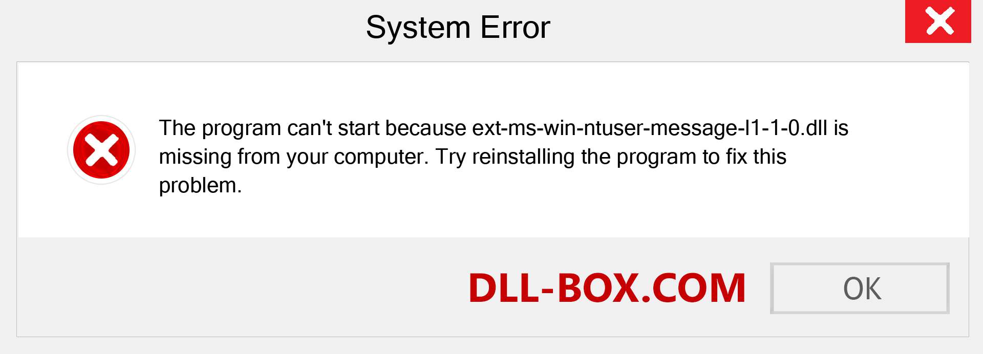  ext-ms-win-ntuser-message-l1-1-0.dll file is missing?. Download for Windows 7, 8, 10 - Fix  ext-ms-win-ntuser-message-l1-1-0 dll Missing Error on Windows, photos, images